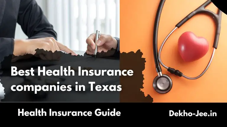Read more about the article Best Health Insurance companies in Texas 2023 How to buy Health Insurance in Texas